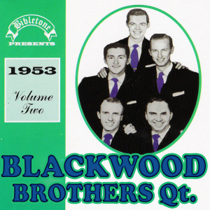 收聽Blackwood Brothers Quartet的Every Day Will Be Sunday Bye And Bye歌詞歌曲
