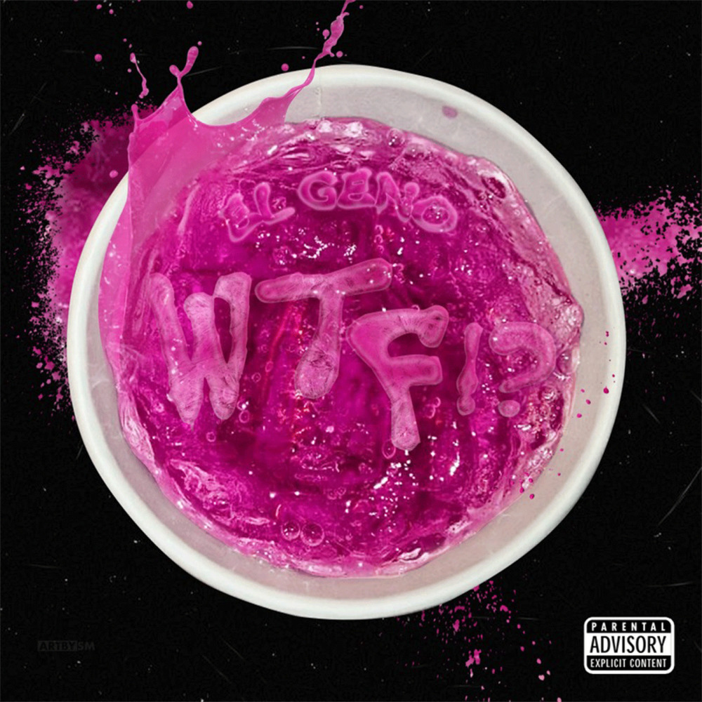 Wtf (Explicit)