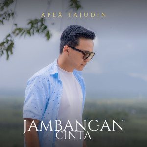 Album Jambangan Cinta from Apex Tajudin