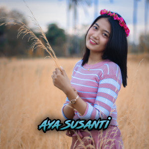 Listen to Aya Susanti song with lyrics from Diar