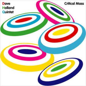 Dave Holland Quintet的專輯Critical Mass