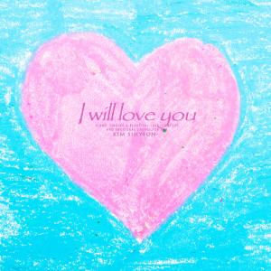 Album I Will Love You from Kim Sihyeon