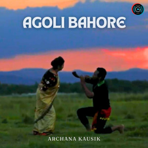 Listen to Agoli Bahore song with lyrics from Archana Kausik