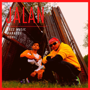 Dengarkan Jalan (Explicit) lagu dari Tezz Music dengan lirik
