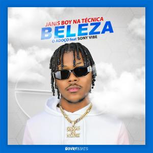 ดาวน์โหลดและฟังเพลง Beleza O Adoço (feat. Sony Vibe) พร้อมเนื้อเพลงจาก Janis Boy Na Tecnica
