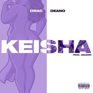 Album Keisha (Explicit) from Dmac
