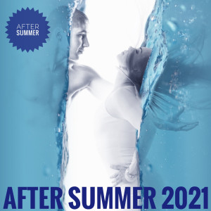 Album After Summer 2021 from Various