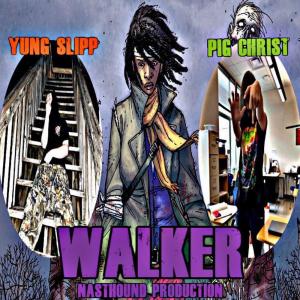ดาวน์โหลดและฟังเพลง Walker (feat. Slipp) (Explicit) พร้อมเนื้อเพลงจาก Pig Christ