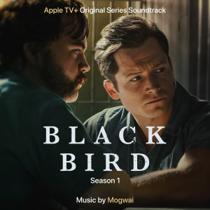 Mogwai的專輯Black Bird (Season 1)