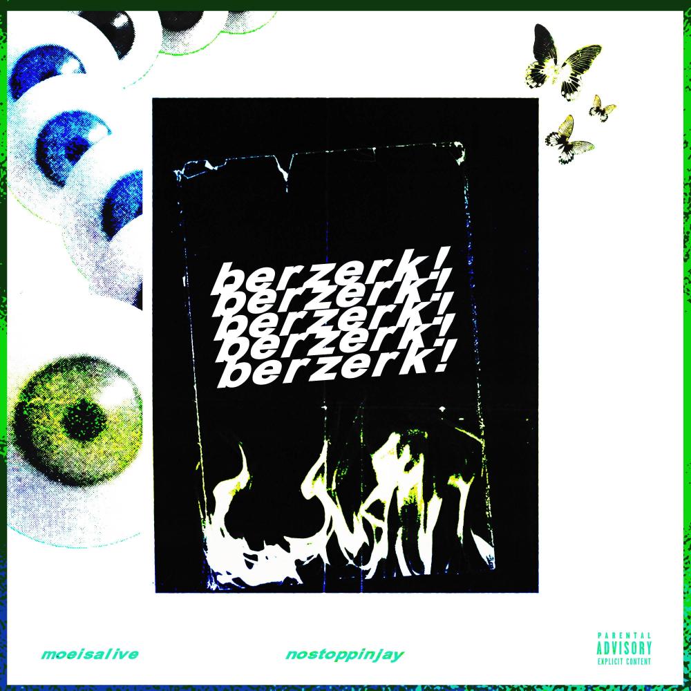 Berzerk! (Explicit) (feat. MoeIsAlive|Explicit)