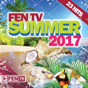 Album FEN TV Summer 2017 oleh Various