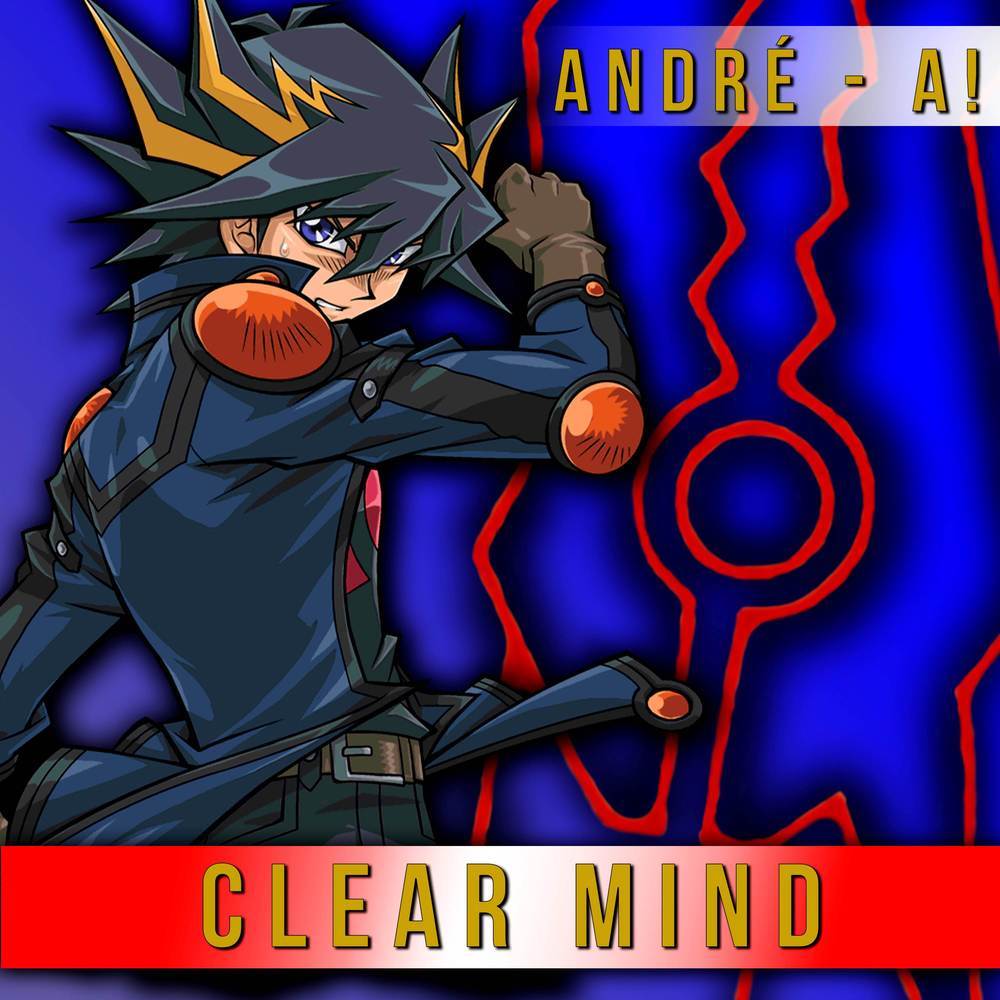Clear Mind (From "Yu-Gi-Oh! 5D's")
