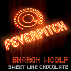 อัลบัม Sweet Like Chocolate ศิลปิน Sharon Woolf