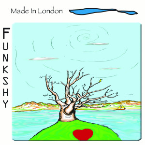 Album Made in London from Funkshy