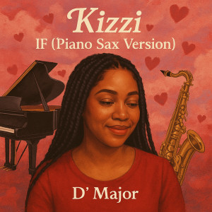 Album If (Piano Sax Version) from Kizzi