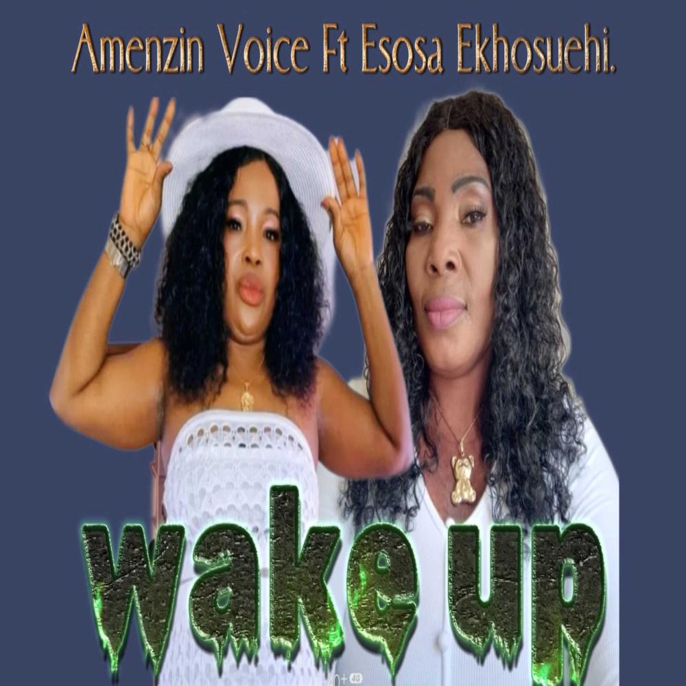 Wake Up (feat. Esosa)