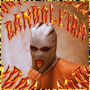 ดาวน์โหลดและฟังเพลง Bandoleira (Explicit) พร้อมเนื้อเพลงจาก MC VS Boladão