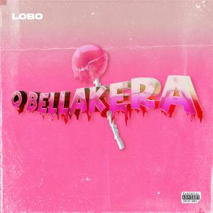 Album Q Bellakera (Explicit) from Lobo