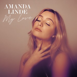 收聽Amanda Linde的My Love歌詞歌曲