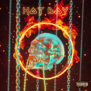 收聽Will Chill的Hot Boy (Explicit)歌詞歌曲