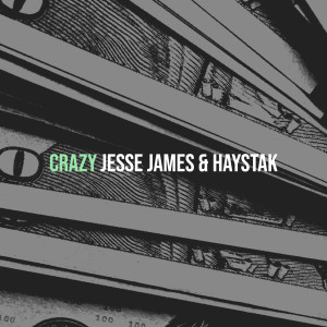 收听Jesse James的Crazy (Explicit)歌词歌曲