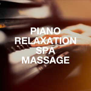 Piano Relaxation Spa Massage