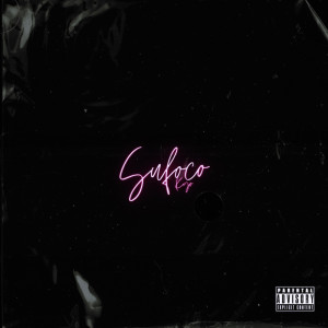 Album SUFOCO from FamousKyo