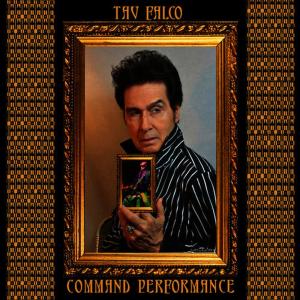 Tav Falco & The Unapproachable Panther Burns的專輯Command Performance
