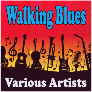 Walking Blues dari Various Artists