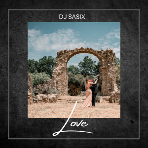 djSasix的专辑Love