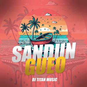 ดาวน์โหลดและฟังเพลง Sandungueo Afro House พร้อมเนื้อเพลงจาก dj titan music