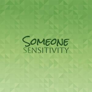 Listen to Someone Sensitivity song with lyrics from Edrick Fher