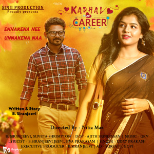 Listen to Ennakena Nee Unnakena Naa (From "Kadhal or Career") song with lyrics from GKV