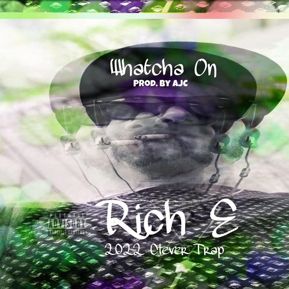 Whatcha On (feat. AJC) (Explicit)