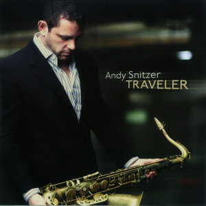 อัลบัม Traveler ศิลปิน Andy Snitzer