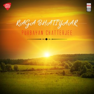 收聽Purbayan Chatterjee的Raga Bhatiyaar - Jod歌詞歌曲