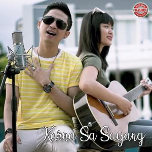 Listen to Karna Sa Sayang song with lyrics from Mahesa
