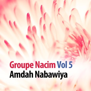 Dengarkan lagu Muhamad Nabina nyanyian Groupe Nacim dengan lirik
