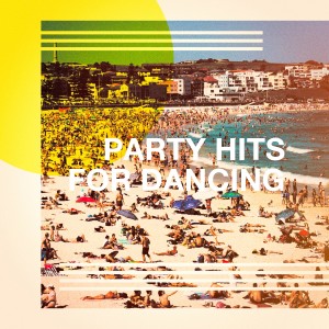#1 Pop Hits!的专辑Party Hits for Dancing