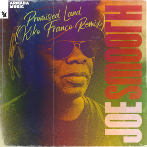 Joe Smooth的专辑Promised Land (Kiko Franco Remix)