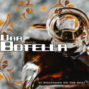 Vj Wolfgang的專輯Una Botella