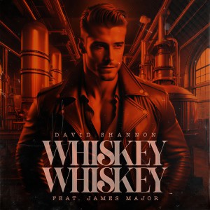 อัลบัม WHISKEY WHISKEY (Explicit) ศิลปิน David Shannon