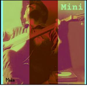 Muku的專輯Mini