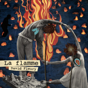 Listen to La flamme song with lyrics from David Fleury