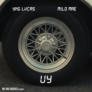 UY (feat. Milo Mae) (Explicit)