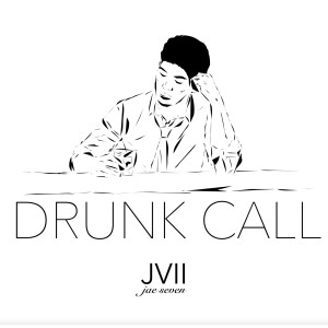 收聽Jae Seven的Drunk Call歌詞歌曲