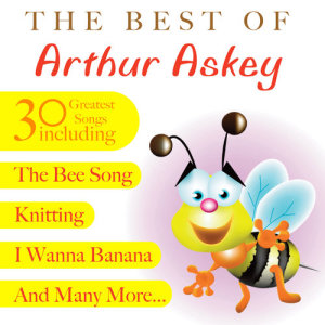 The Best Of Arthur Askey - 30 Greatest Songs dari Arthur Askey