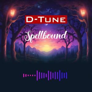 D-Tune的專輯Spellbound