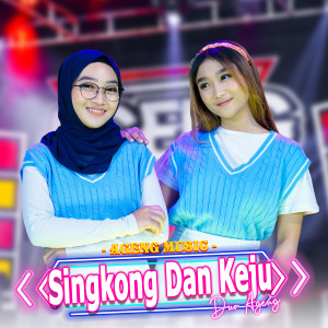 Dengarkan Singkong Dan Keju lagu dari Duo Ageng dengan lirik