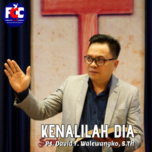Listen to Kenalilah Dia song with lyrics from Ps. David F. Walewangko